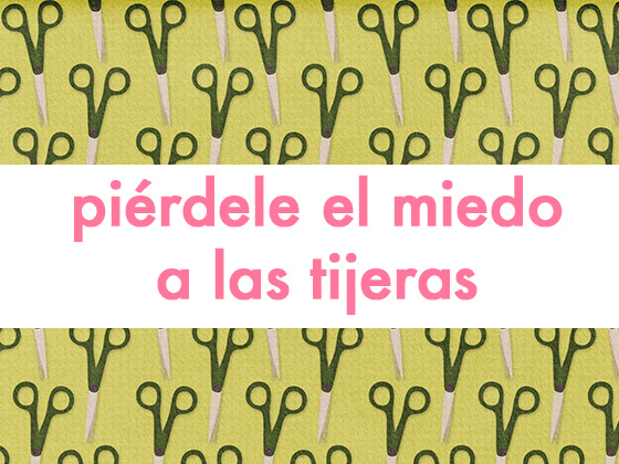 PIÉRDELE EL MIEDO A LAS TIJERAS: LOS CORTES DEL VERANO