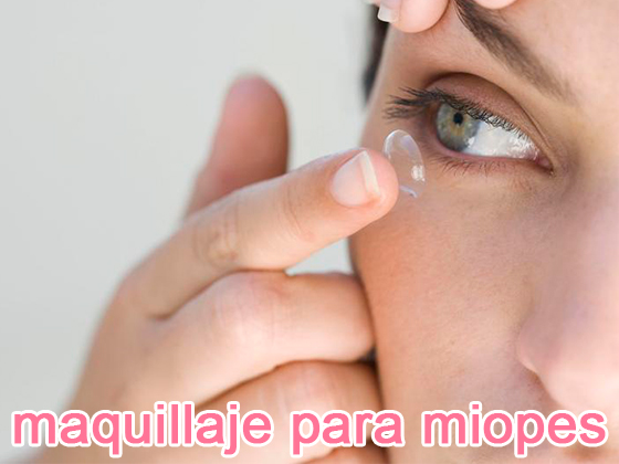 MAQUILLAJE PARA MIOPES