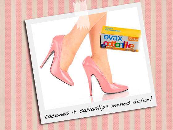 Presumir sin sufrir #6: Tacones + salvaslip = menos dolor