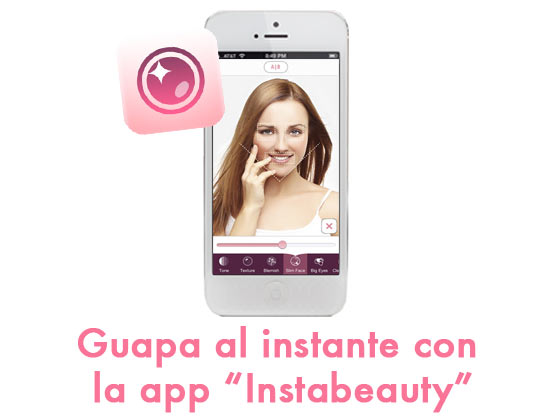 Guapa al instante con la app “Instabeauty”