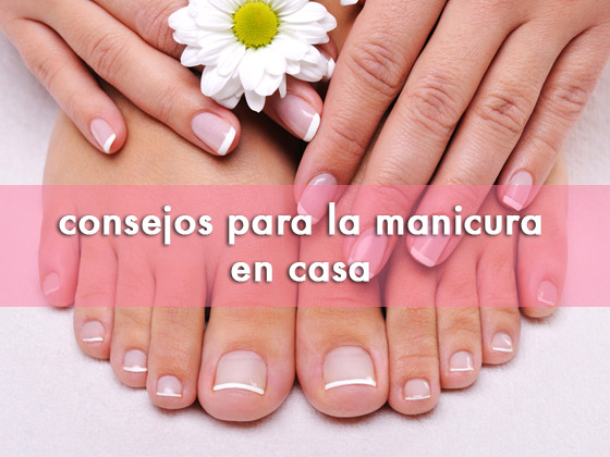 Consejos para la manicura en casa