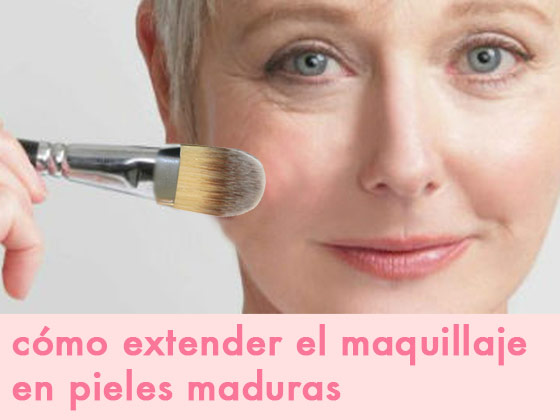 Cómo extender el maquillaje en pieles maduras