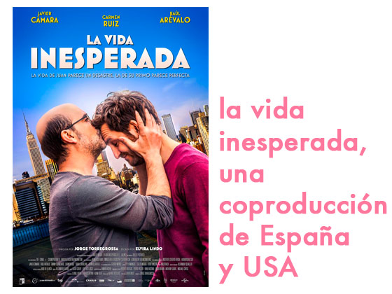 La vida inesperada: una coproducción de España y USA