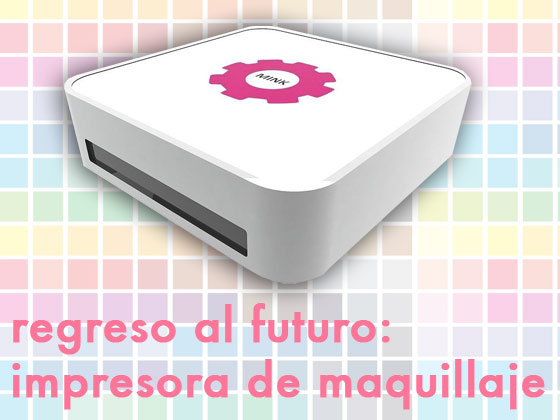 Regreso al futuro: Impresora de Maquillaje