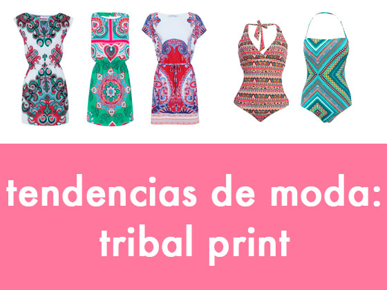 Tendencias de moda: Tribal Print