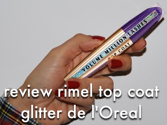 Review Rimel Top Coat Glitter l’Oreal