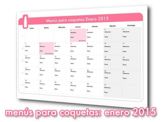 Menús para coquetas: Enero 2015