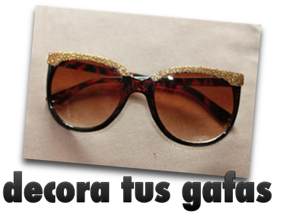 DIYS: Decora tus gafas