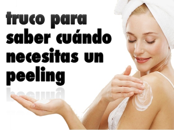 Truco para saber cuándo necesitas un peeling