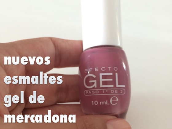 Nuevos esmaltes de gel de mercadona