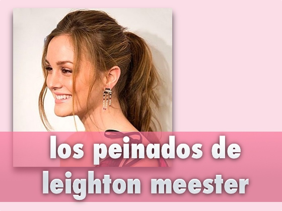 Los peinados de Leighton Meester