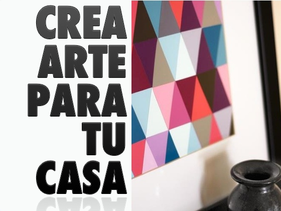 Crea arte para tu casa