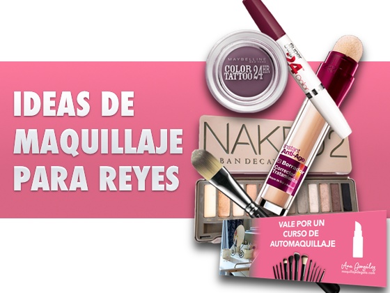 Ideas de maquillaje para Reyes