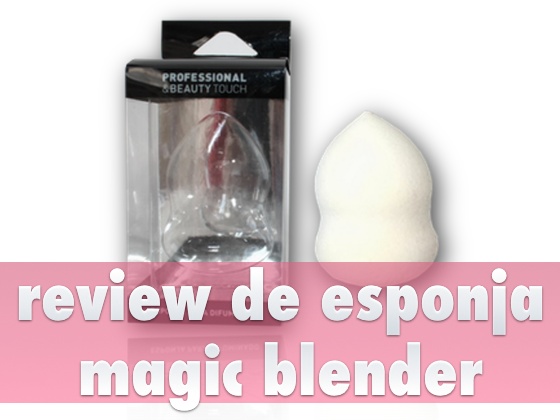 Review de Esponja Magic Blender