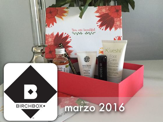 Birchbox Marzo 2016