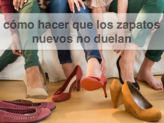 Cómo hacer que los zapatos nuevos no duelan