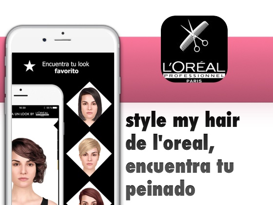 Style my hair de L’Oreal, encuentra tu peinado