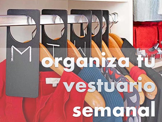 Organiza tu vestuario semanal